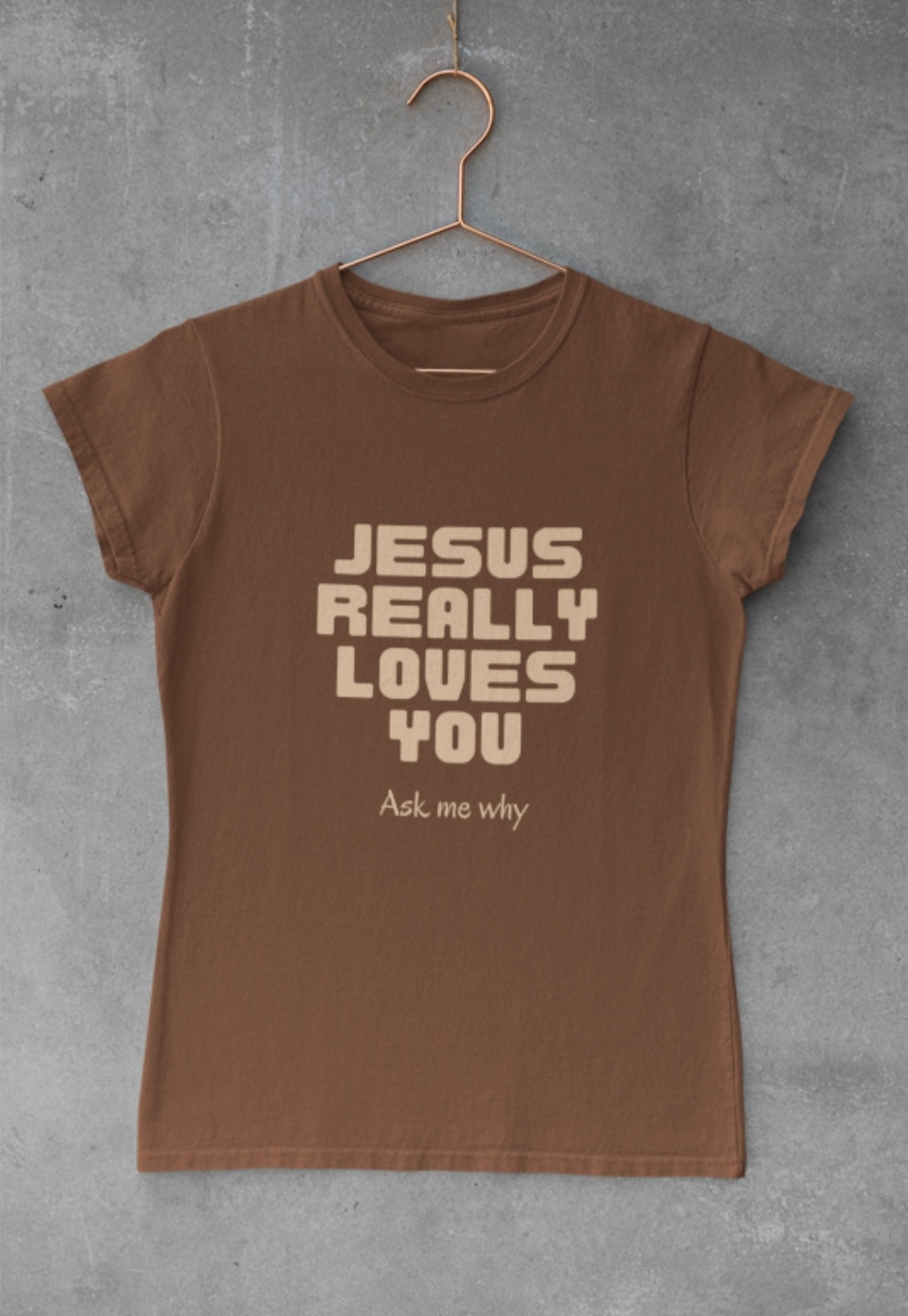 Jesus loves you